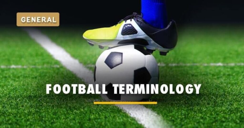 Initial Developments in Football Terminology